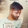 About Im In Love Song